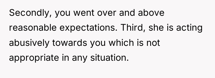 Secondly, you went over and above reasonable expectations. Third, she...