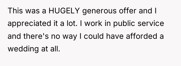 This was a HUGELY generous offer and I appreciated it...