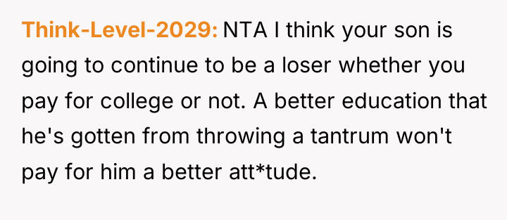 Think-Level-2029 NTA I think your son is going to continue...