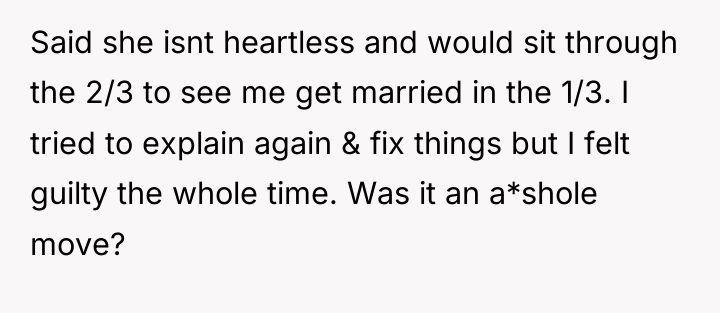 Said she isnt heartless and would sit through the 2/3...