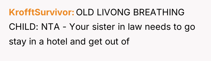 KrofftSurvivor OLD LIVONG BREATHING CHILD: NTA - Your sister in...