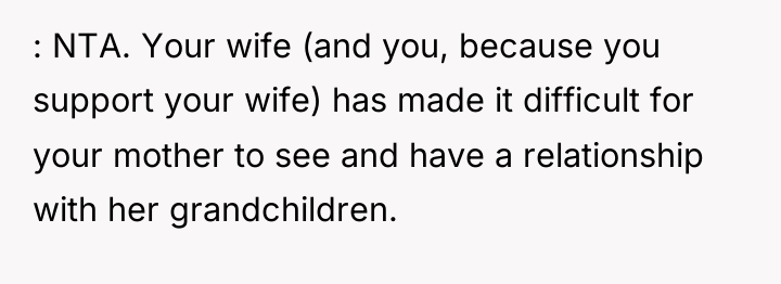 : NTA. Your wife (and you, because you support your...