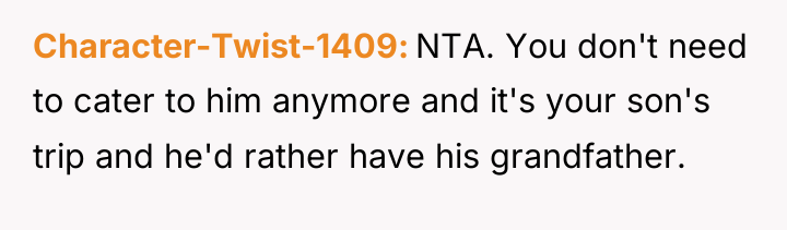 Character-Twist-1409 NTA. You don't need to cater to him anymore...