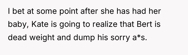 I bet at some point after she has had her...