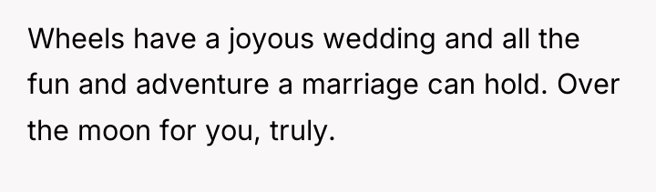 Wheels have a joyous wedding and all the fun and...