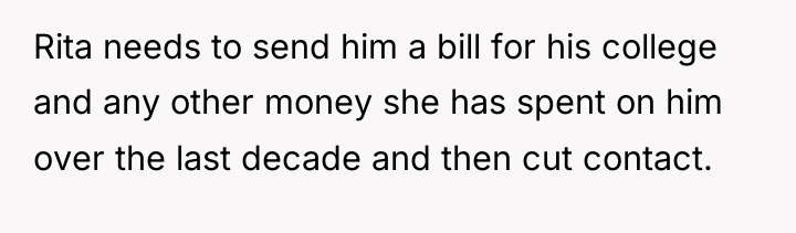 Rita needs to send him a bill for his college...