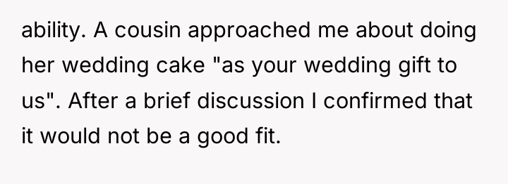ability. A cousin approached me about doing her wedding cake...