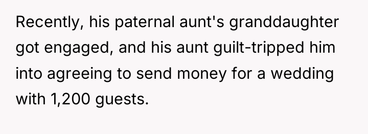 Recently, his paternal aunt's granddaughter got engaged, and his aunt...