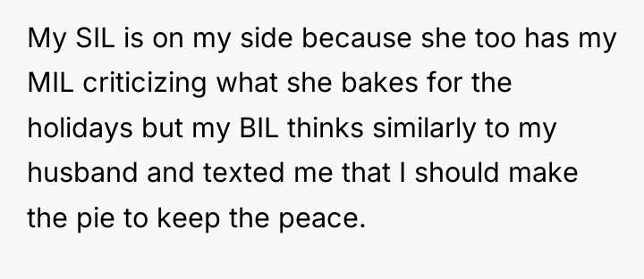 My SIL is on my side because she too has...