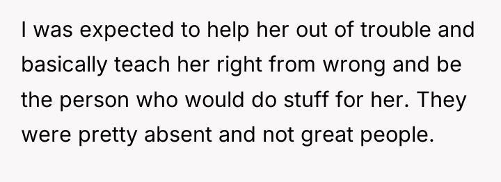 I was expected to help her out of trouble and...
