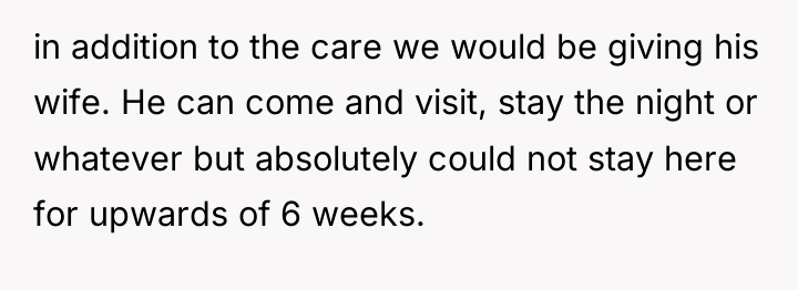 in addition to the care we would be giving his...