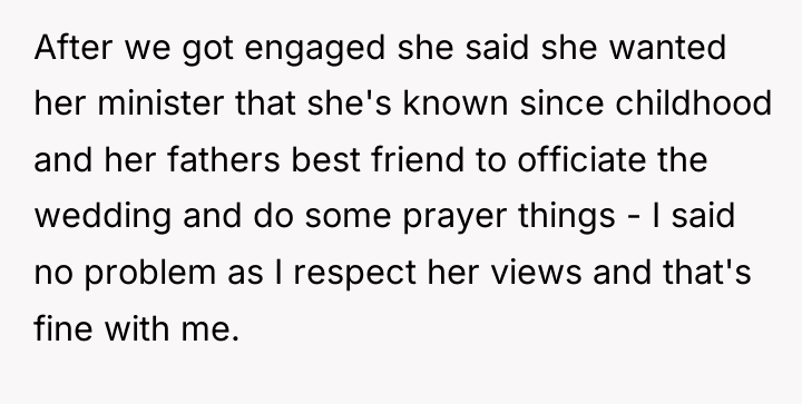 After we got engaged she said she wanted her minister...