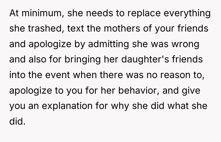 At minimum, she needs to replace everything she trashed, text...