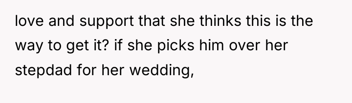 love and support that she thinks this is the way...