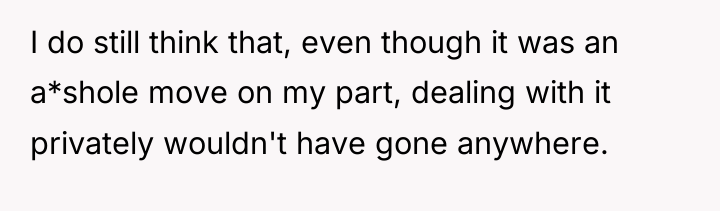 I do still think that, even though it was an...