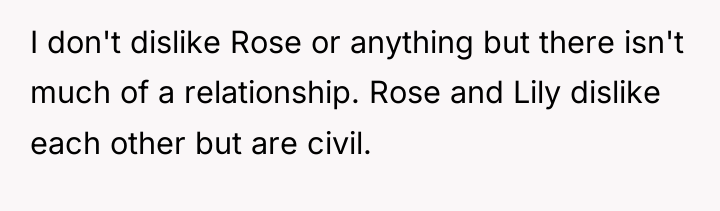 I don't dislike Rose or anything but there isn't much...