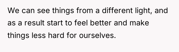 We can see things from a different light, and as...