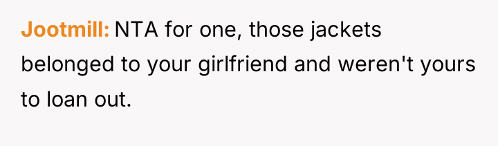 Jootmill NTA for one, those jackets belonged to your girlfriend...