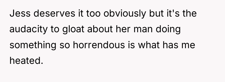 Jess deserves it too obviously but it's the audacity to...
