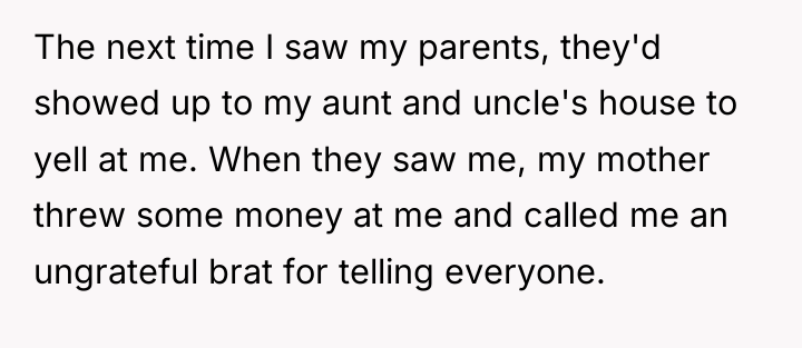 The next time I saw my parents, they'd showed up...