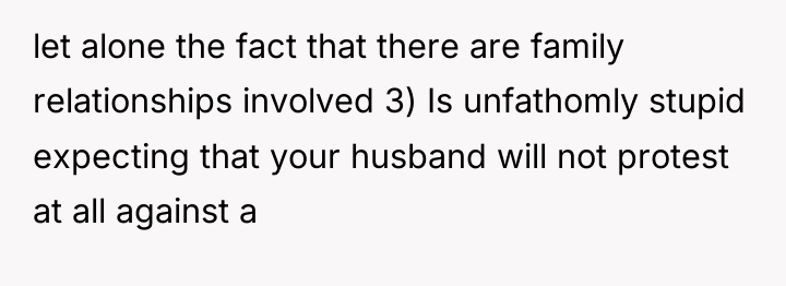 let alone the fact that there are family relationships involved...