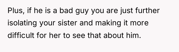 Plus, if he is a bad guy you are just...
