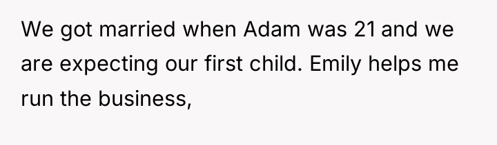 We got married when Adam was 21 and we are...
