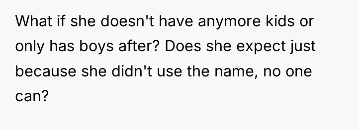 What if she doesn't have anymore kids or only has...