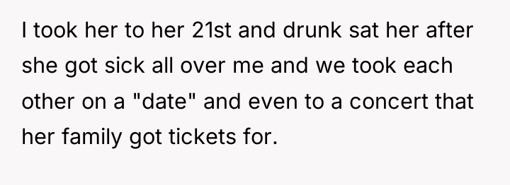 I took her to her 21st and drunk sat her...