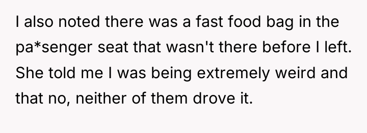 I also noted there was a fast food bag in...