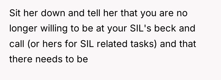 Sit her down and tell her that you are no...