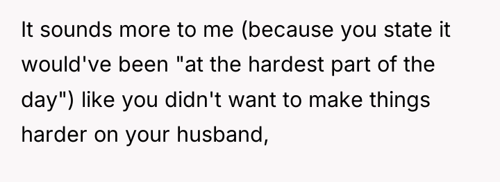 It sounds more to me (because you state it would've...