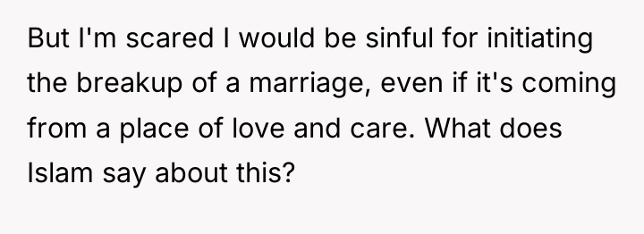 But I'm scared I would be sinful for initiating the...