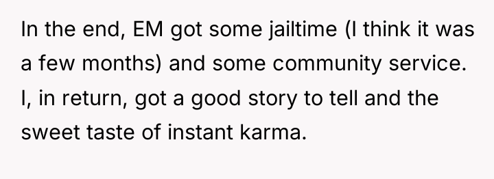 In the end, EM got some jailtime (I think it...