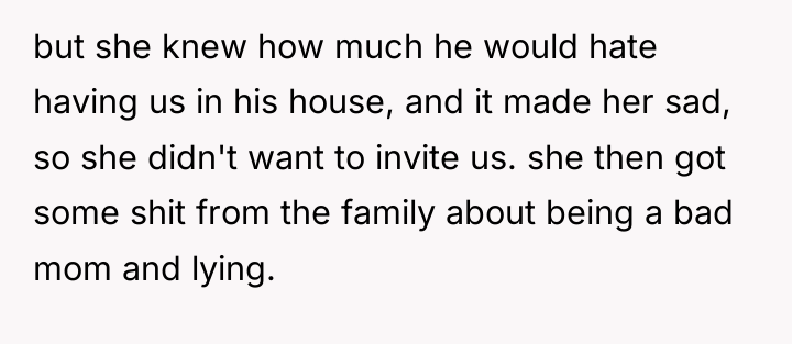 but she knew how much he would hate having us...