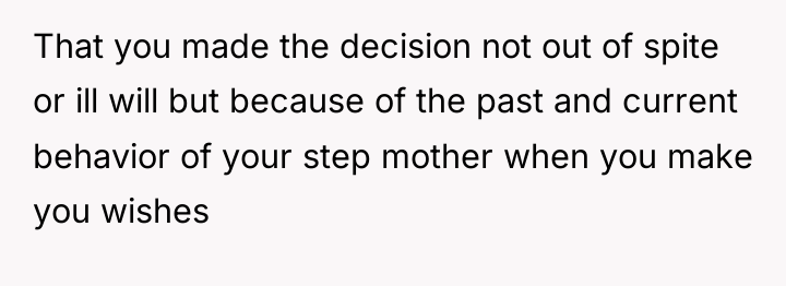 That you made the decision not out of spite or...