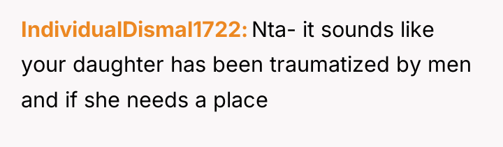 IndividualDismal1722 Nta- it sounds like your daughter has been traumatized...