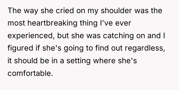 The way she cried on my shoulder was the most...