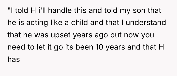 "I told H i'll handle this and told my son...