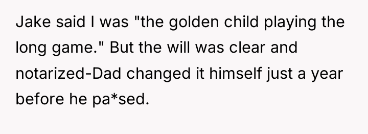 Jake said I was "the golden child playing the long...