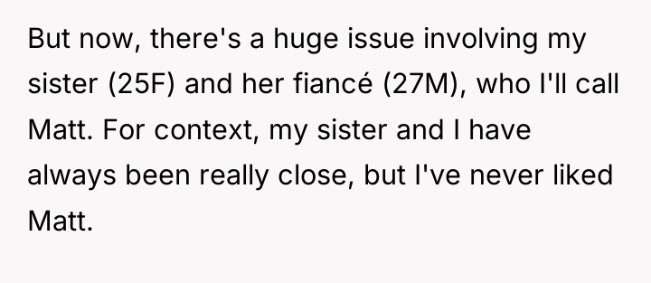 But now, there's a huge issue involving my sister (25F)...