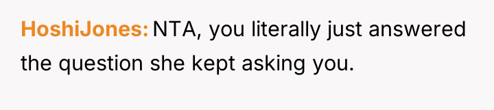 HoshiJones NTA, you literally just answered the question she kept...