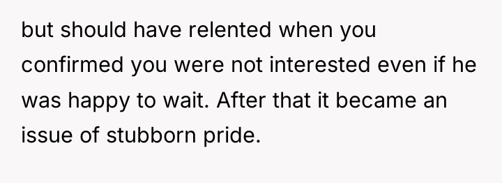 but should have relented when you confirmed you were not...