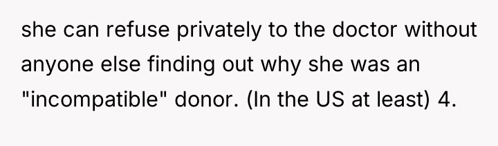 she can refuse privately to the doctor without anyone else...