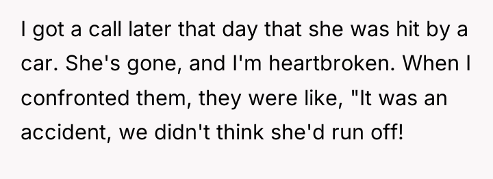 I got a call later that day that she was...
