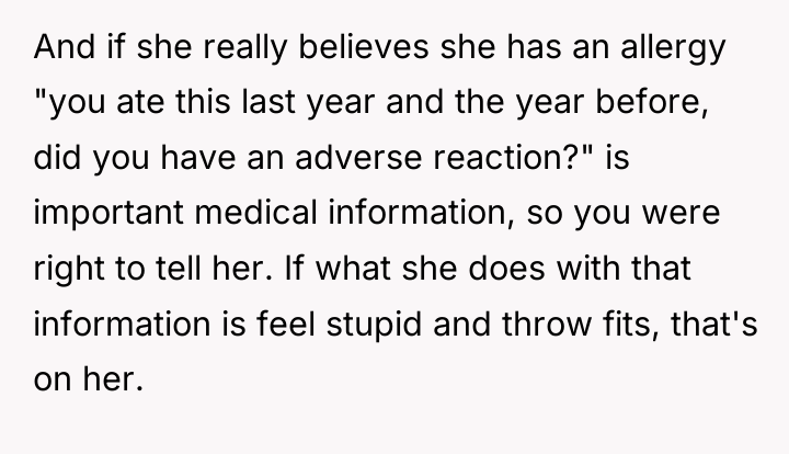 And if she really believes she has an allergy "you...