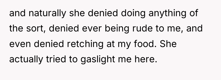 and naturally she denied doing anything of the sort, denied...