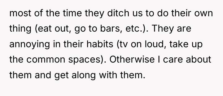 most of the time they ditch us to do their...