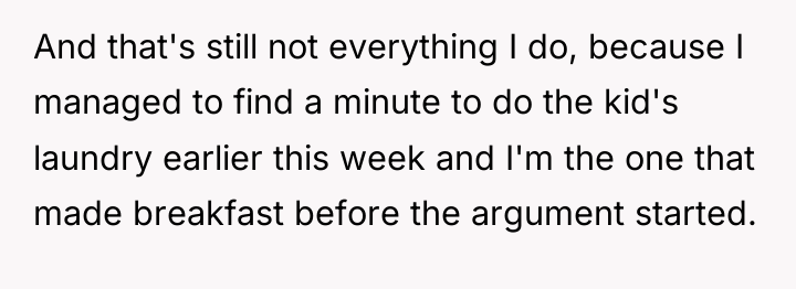 And that's still not everything I do, because I managed...