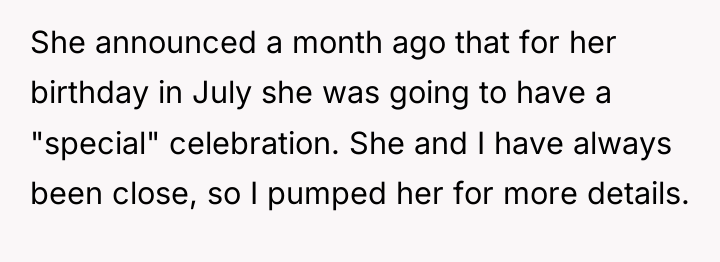 She announced a month ago that for her birthday in...